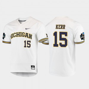 2019 NCAA Baseball College World Series University of Michigan Jimmy Kerr Jersey White For Men's College #15 368826-852